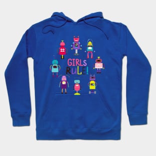 Robotic Girls Rule Hoodie